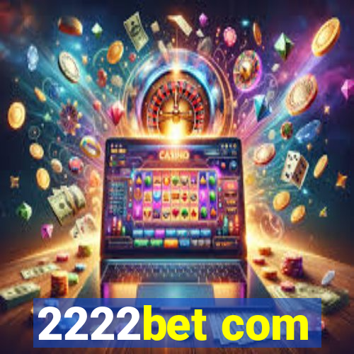 2222bet com